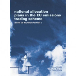 National Allocation Plans in the EU Emissions Trading Scheme: Lessons and Implications for Phase II