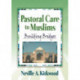 Pastoral Care to Muslims: Building Bridges
