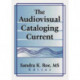 The Audiovisual Cataloging Current