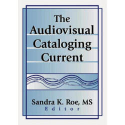 The Audiovisual Cataloging Current