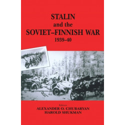 Stalin and the Soviet-Finnish War, 1939-1940