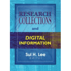 Research Collections and Digital Information