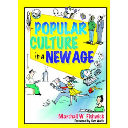 Popular Culture in a New Age