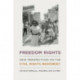 Freedom Rights: New Perspectives on the Civil Rights Movement