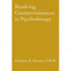 Resolving Counterresistances In Psychotherapy