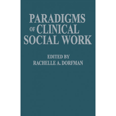 Paradigms of Clinical Social Work