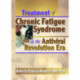 Treatment of Chronic Fatigue Syndrome in the Antiviral Revolution Era: What Does the Research Say?