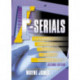 E-Serials: Publishers, Libraries, Users, and Standards, Second Edition