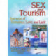 Sex and Tourism: Journeys of Romance, Love, and Lust