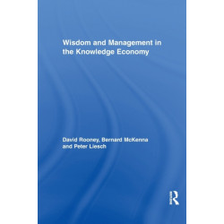Wisdom and Management in the Knowledge Economy