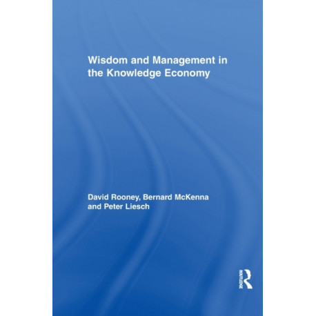 Wisdom and Management in the Knowledge Economy