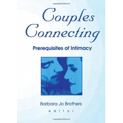 Couples Connecting: Prerequisites of Intimacy