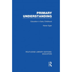 Primary Understanding: Education in Early Childhood