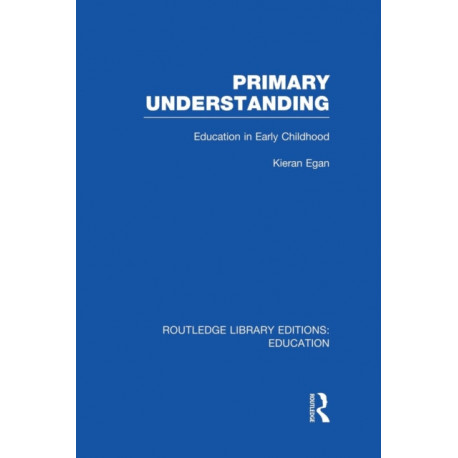 Primary Understanding: Education in Early Childhood