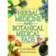 Herbal Medicine and Botanical Medical Fads