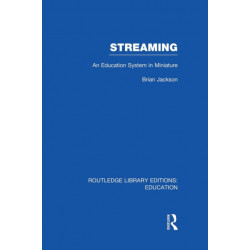 Streaming (RLE Edu L Sociology of Education): An Education System in Miniature