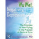 Wu Wei, Negativity, and Depression: The Principle of Non-Trying in the Practice of Pastoral Care