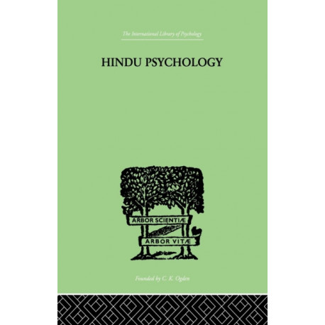 Hindu Psychology: Its Meaning for the West