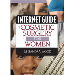 Internet Guide to Cosmetic Surgery for Women
