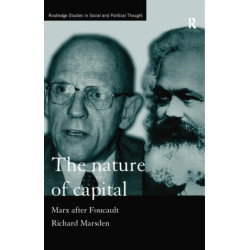 The Nature of Capital: Marx after Foucault