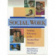 Social Work: Seeking Relevancy in the Twenty-First Century