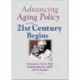 Advancing Aging Policy as the 21st Century Begins