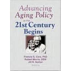 Advancing Aging Policy as the 21st Century Begins