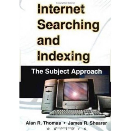 Internet Searching and Indexing: The Subject Approach