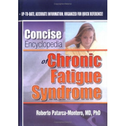 Concise Encyclopedia of Chronic Fatigue Syndrome