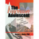 The Aggressive Adolescent: Clinical and Forensic Issues