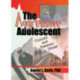 The Aggressive Adolescent: Clinical and Forensic Issues