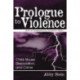 Prologue to Violence: Child Abuse, Dissociation, and Crime