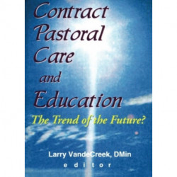 Contract Pastoral Care and Education: The Trend of the Future?
