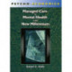 Psycho-Economics: Managed Care in Mental Health in the New Millennium