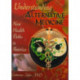 Understanding Alternative Medicine: New Health Paths in America