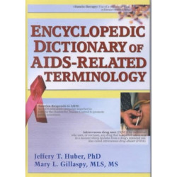 Encyclopedic Dictionary of AIDS-Related Terminology