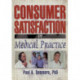 Consumer Satisfaction in Medical Practice