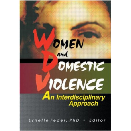 Women and Domestic Violence: An Interdisciplinary Approach