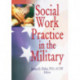 Social Work Practice in the Military
