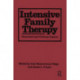 Intensive Family Therapy: Theoretical And Practical Aspects