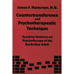 Countertransference and Psychotherapeutic Technique: Teaching Seminars