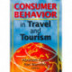 Consumer Behavior in Travel and Tourism