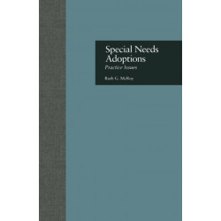 Special Needs Adoptions: Practice Issues