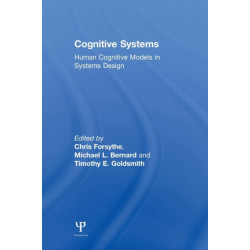Cognitive Systems: Human Cognitive Models in Systems Design
