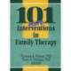 101 More Interventions in Family Therapy
