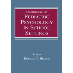 Handbook of Pediatric Psychology in School Settings