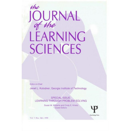Learning Through Problem Solving: A Special Double Issue of the Journal of the Learning Sciences