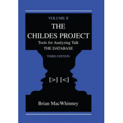 The Childes Project: Tools for Analyzing Talk, Volume II: the Database