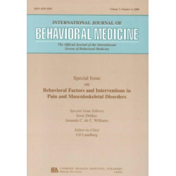 Behavioral Factors and Interventions in Pain and Musculoskeletal Disorders: A Special Issue of the International Journal of Behavioral Medicine