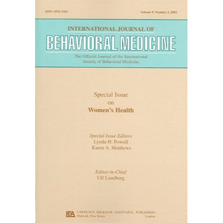 -Special Issue on Women's Health: A Special Issue of the International Journal of Behavioral Medicine